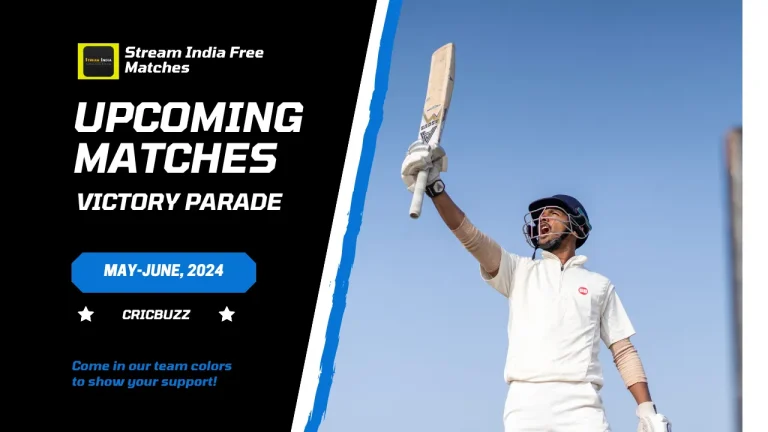 What are the upcoming matches I can watch on the Stream India app 2024 free?